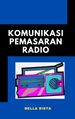 Komunikasi Pemasaran Radio
